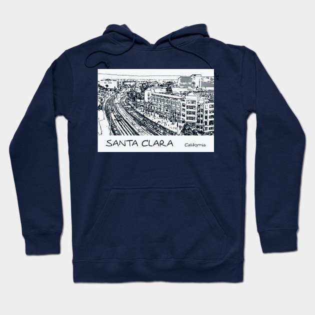 Santa Clara California Hoodie by Lakeric